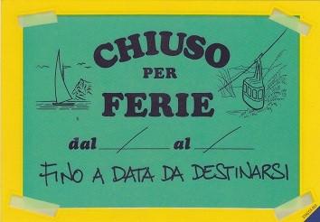 chiuso per ferie fino a